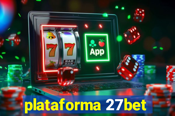 plataforma 27bet